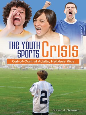 cover image of The Youth Sports Crisis